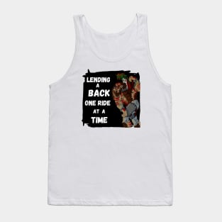 Lending a back one ride at a time Tank Top